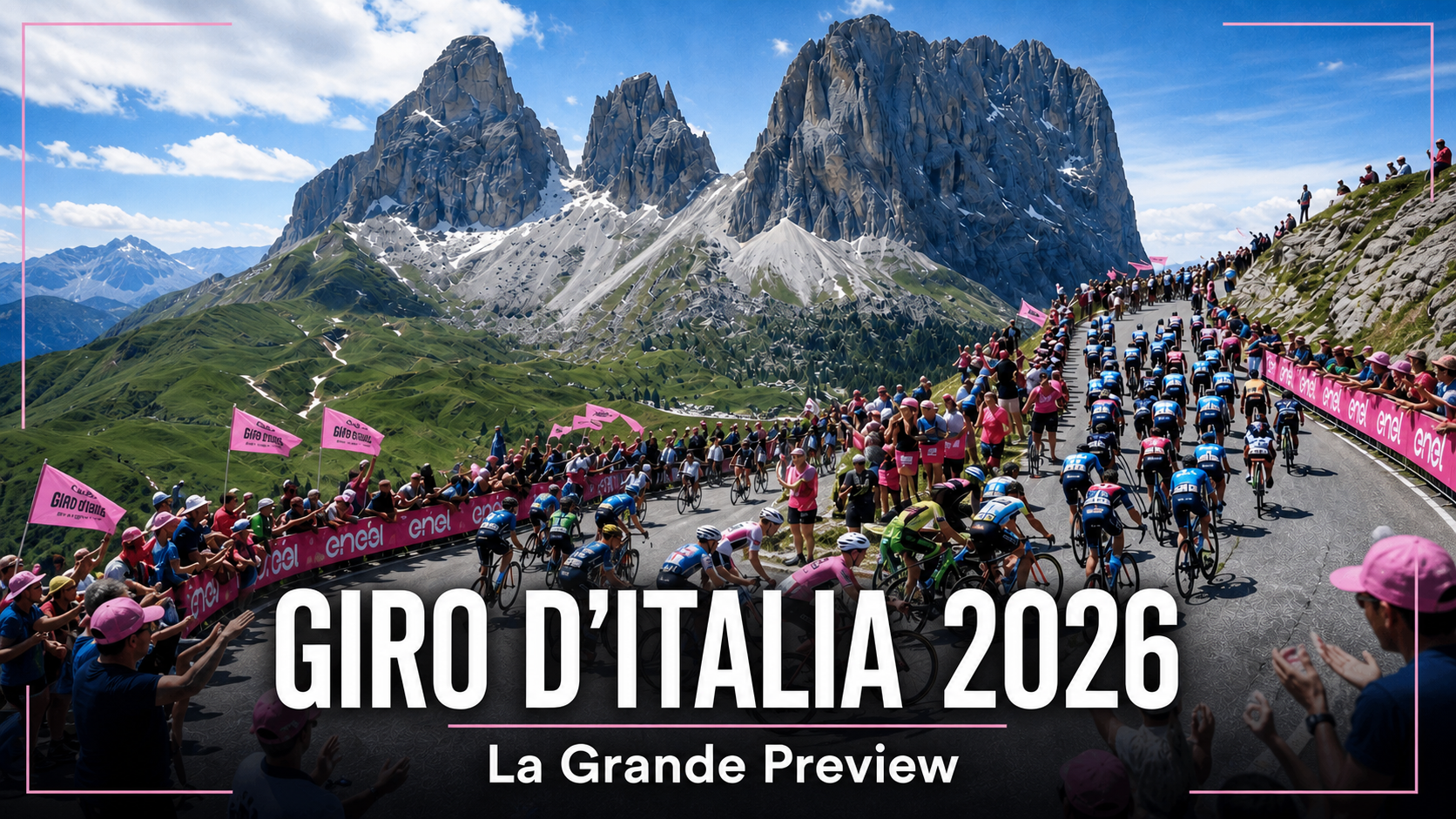 Giro d'Italia 2026 : La Grande Preview
